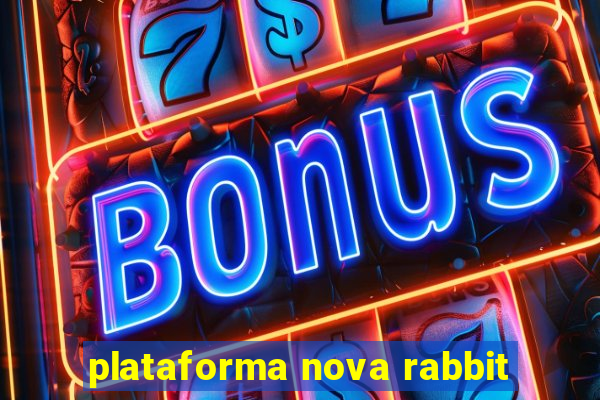 plataforma nova rabbit